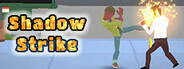 Shadow Strike: Street Combat