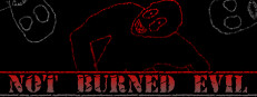 Not Burned Evil