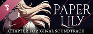 Paper Lily - Chapter 1 Soundtrack