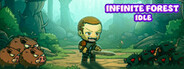 Infinite Forest Idle Playtest