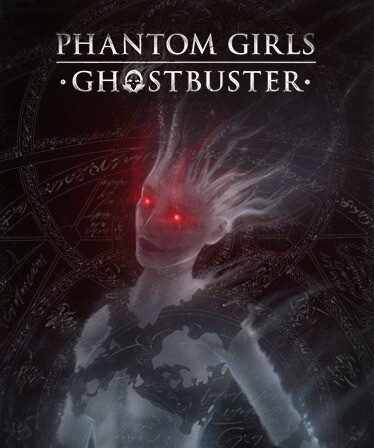 Phantom Girls: Ghostbuster