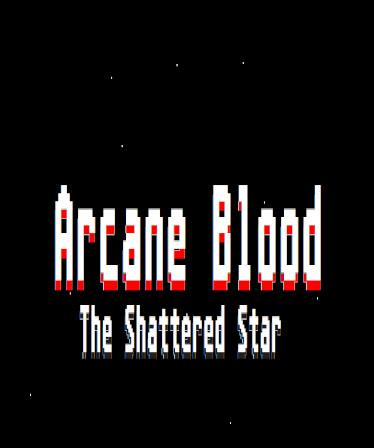 Arcane Blood: The Shattered Star