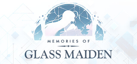 [解密/动态/无修] 镜花水月宇宙 / Memories of Glass Maiden [官中/度盘/P盘] 游戏 第1张