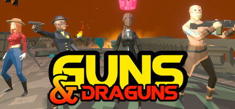 Guns And Draguns