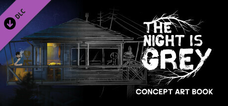 The Night is Grey - Concept Art Book