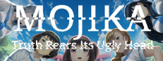 Mojika - Truth Rears Its Ugly Head