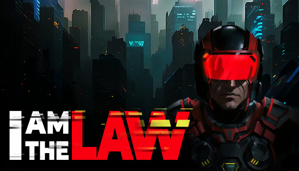 Imagen de la cápsula de "I am the Law" que utilizó RoboStreamer para las transmisiones en Steam