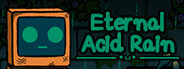 Eternal Acid Rain