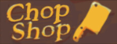 Chop Shop
