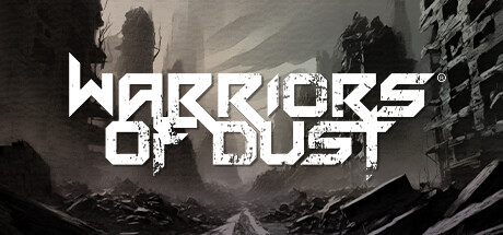 Warriors of Dust®