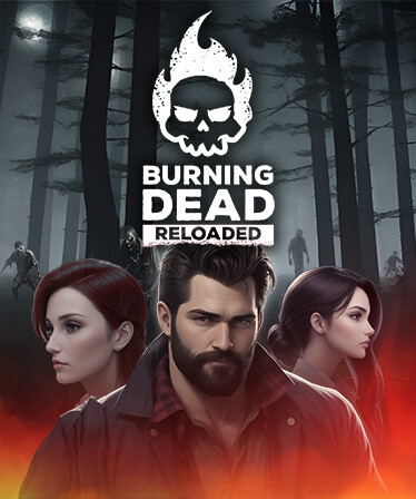 Burning Dead Reloaded