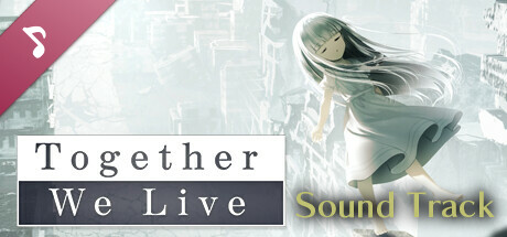 Together We Live Soundtrack