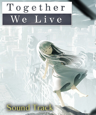 Together We Live Soundtrack