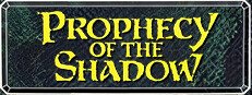 Prophecy of the Shadow