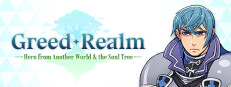 Greed Realm: Hero from Another World & the Soul Tree