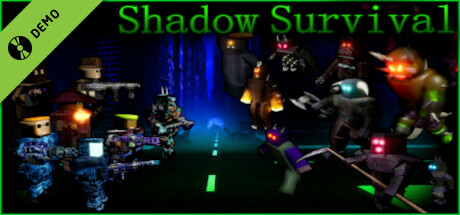 Shadow Survival Demo