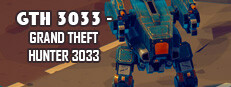 GTH 3033 - Grand Theft Hunter 3033