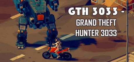 GTH 3033 - Grand Theft Hunter 3033