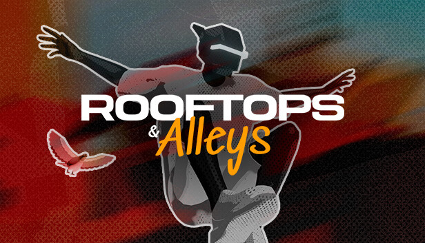 Rooftops & Alleys: the Parkour game. Rooftops & Alleys.