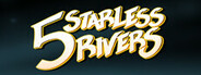 Five Starless Rivers