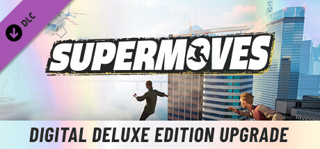 Supermoves - Digital Deluxe Edition Upgrade banner image