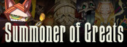 Summoner of Greats