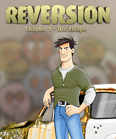 Reversion - The Escape (1st Chapter)