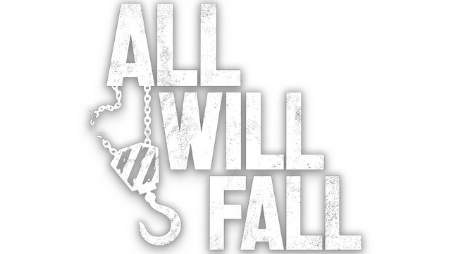 All Will Fall