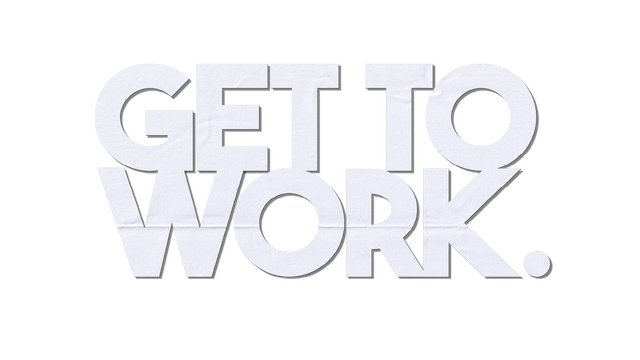 Get to Work