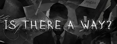 Is There a Way?