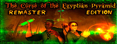 The Curse of the Egyptian Pyramid "Remaster Edition"