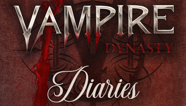 Steam：Vampire Dynasty: Diaries