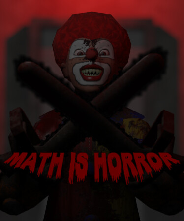 MATH IS HORROR