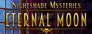 Nightshade Mysteries: Eternal Moon