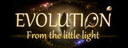 Evolution From the little light