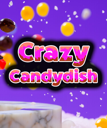Crazy Candydish