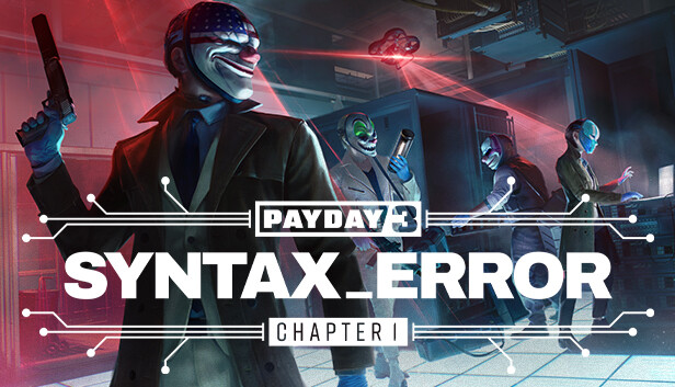 Payday 3 Dev Update 2 Introduces New DLC 'Syntax Error