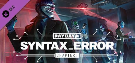 Payday 3 Dev Update 2 Introduces New DLC 'Syntax Error