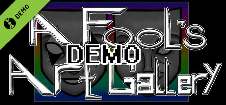 A Fool's Art Gallery Demo