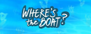Where's the Boat