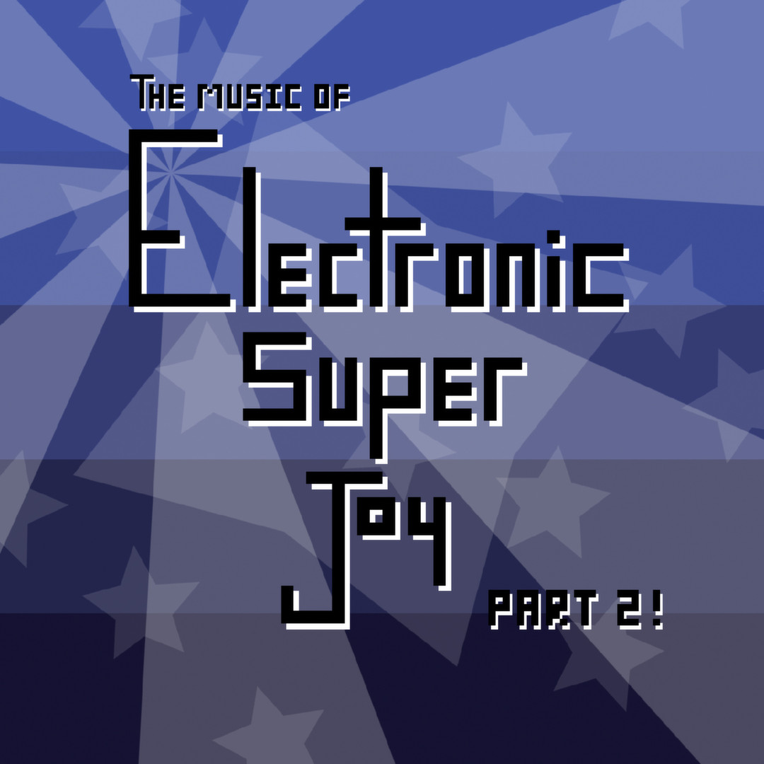 Electronic Super Joy. Bonus Content Pack! дата выхода