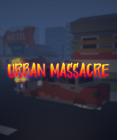 Urban Massacre