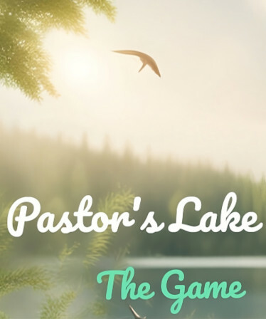 Pastor's Lake: The Game