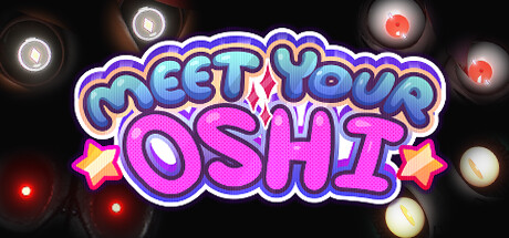 Meet Your Oshi