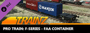 Trainz 2022 DLC - Pro Train: F-Series - FAA Container