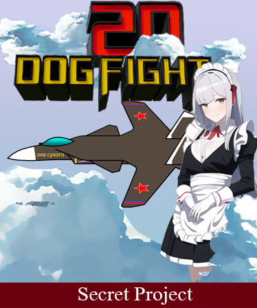 2D Dogfight - Secret Project