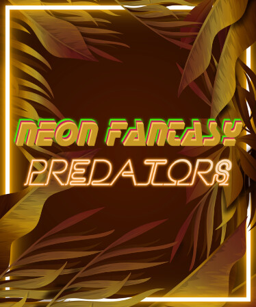 Neon Fantasy: Predators