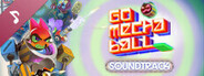 Go Mecha Ball Soundtrack