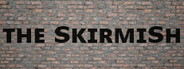The Skirmish