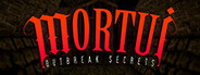 Mortui: Outbreak Secrets